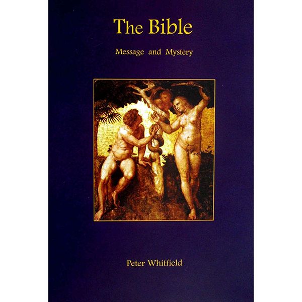 the-bible-message-and-mystery-by-peter-whitfield