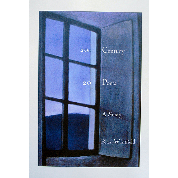 20th Century - 20 Poets: a Study by Peter Whitfield