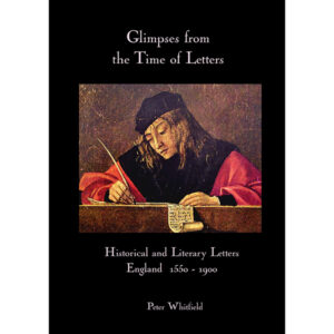 Glimpses of the Age of Letters