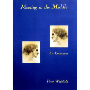 Meeting in the Middle: an Encounter Peter Whitfield and Heathcote Williams