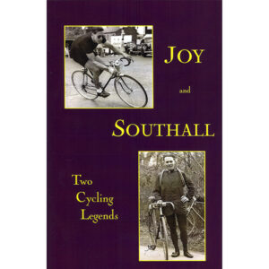 Joy and Southall – Two Cycling Legends